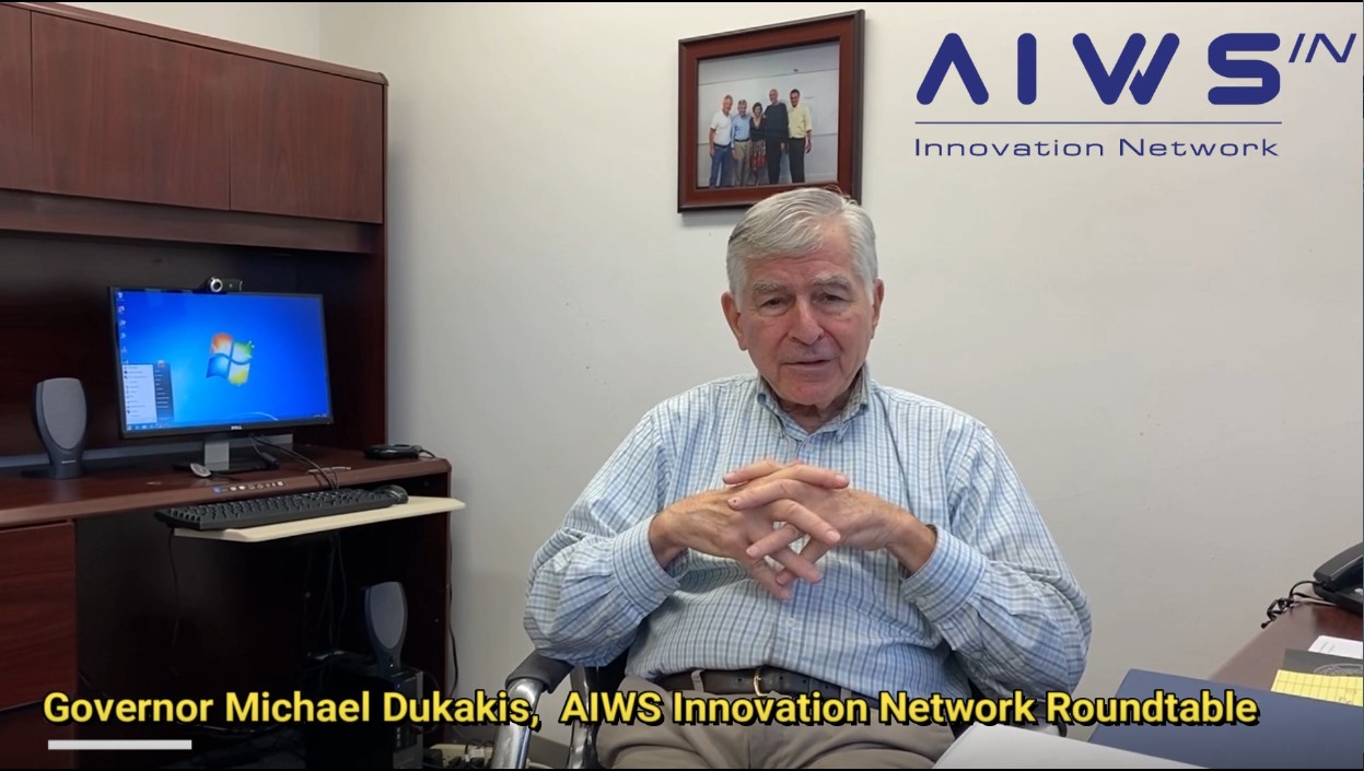 Governor Michael Dukakis,  AIWS Innovation Network Roundtable
