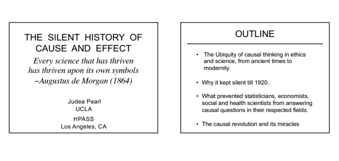 THE SILENT HISTORY OF CAUSE AND EFFECT