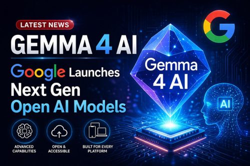 Google Pushes Open and Local AI Forward with Gemma 4