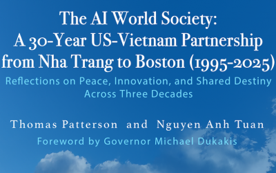 Boston Global Forum Launches “The AI World Society: A 30-Year US-Vietnam Partnership from Nha Trang to Boston (1995-2025)”