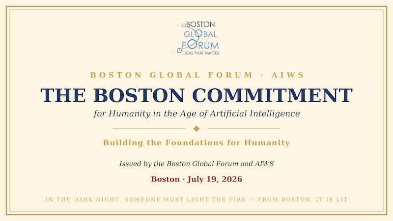 The Boston Commitment: A Historic Call at a Defining Moment for Humanity