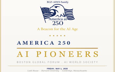 Boston Global Forum to Convene “America at 250: A Beacon for the AI Age” at Harvard on May 1
