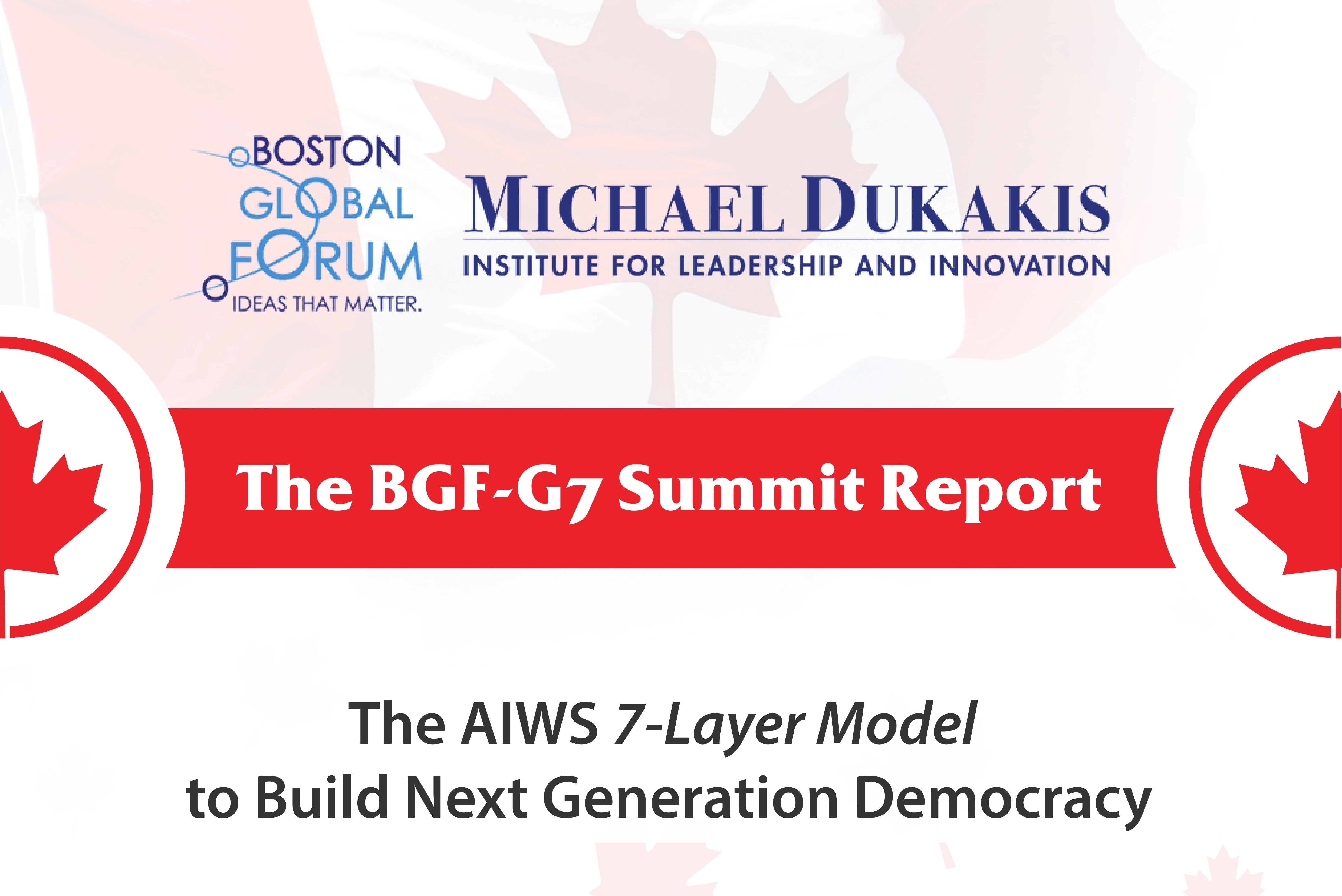 The BGF-G7 Summit Report
